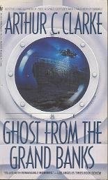 Arthur C. Clarke: Ghost From the Grand Banks Uk Edition (1990, ORBIT BOOK CO)