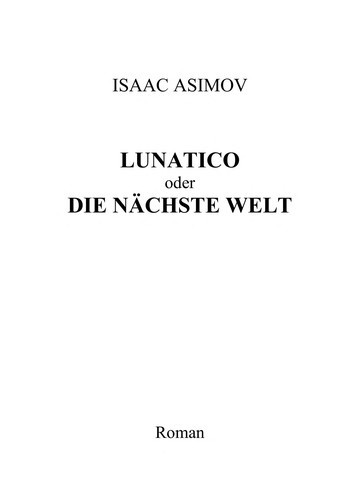 Isaac Asimov: Die na chste Welt (German language, 2000, Bechtermu nz)