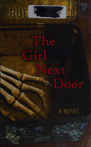 Ruth Rendell: The girl next door (2015, Center Point Large Print)