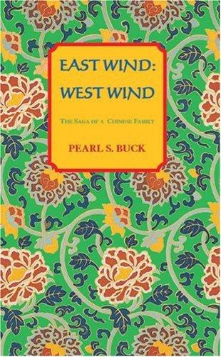 Pearl S. Buck: East wind, west wind (1993, Moyer Bell, Distributed in North America by Publishers Group West)