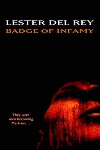 Lester del Rey: Badge of Infamy (Paperback, 2006, Wildside Press)