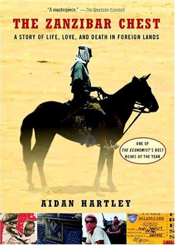 Aidan Hartley: The Zanzibar chest (2004, Riverhead Books)