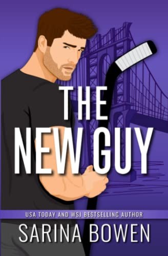 Sarina Bowen: The New Guy (Paperback, 2023, Kindle Direct Publishing, Tuxbury Publishing LLC)
