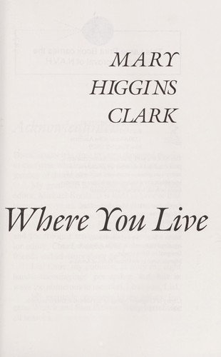 Mary Higgins Clark: On the street where you live (2001, Simon & Schuster)