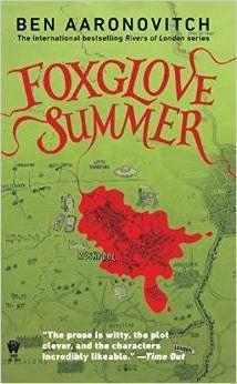 Ben Aaronovitch: Foxglove Summer (2015)