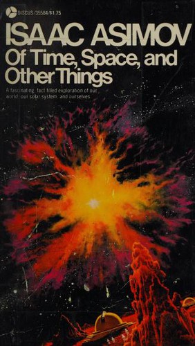Isaac Asimov: Of Time and Space and Other Things (1975, Avon)
