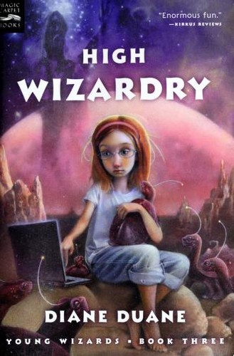 Diane Duane: High Wizardry (digest) (2003, Magic Carpet Books)