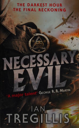 Ian Tregillis: Necessary evil (2013, Orbit)
