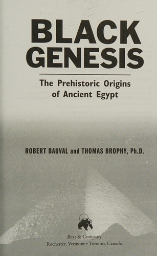 Robert Bauval: Black Genesis (2011, Bear & Co.)