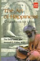 14th Dalai Lama: The art of happiness (1999, Compass Press)