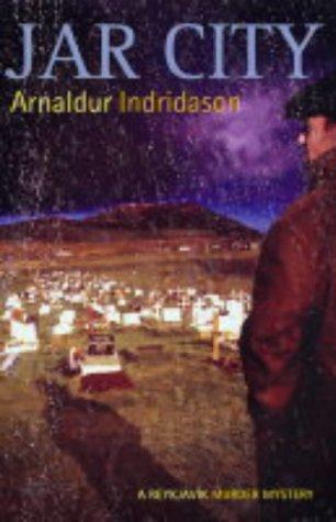 Arnaldur Indriðason: Jar city (2004, Harvill Press)