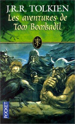 J.R.R. Tolkien: Les Aventures de Tom Bombadil (Paperback, French language, 2001, Pocket)