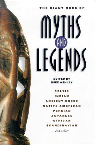 Michael Ashley: The Giant Book of Myths and Legends (Hardcover, 2002, MetroBooks (NY))