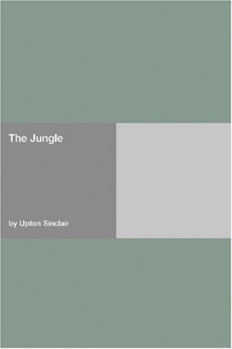 Upton Sinclair: The Jungle (2006, Hard Press)