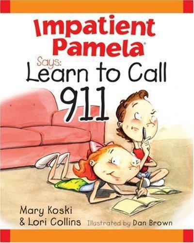 Dan Brown, Mary Koski, Lori Collins: Impatient Pamela Says (1999)