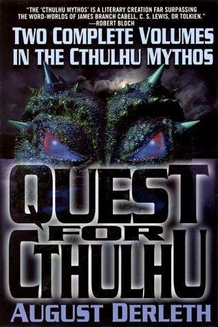 August Derleth: Quest for Cthulhu (2000)