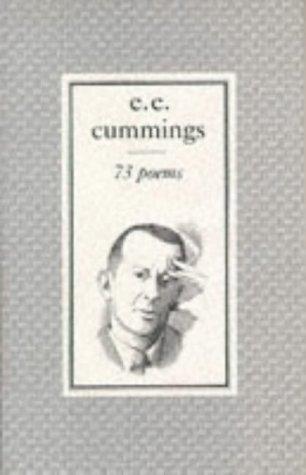 E. E. Cummings: 73 poems (1974, Faber)