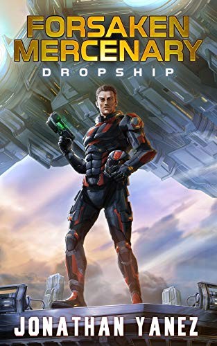 Jonathan Yanez: Dropship (Paperback, 2019, Independently Published, Independently published)