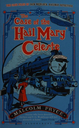 Malcolm Pryce: The case of the 'Hail Mary' Celeste (2015)