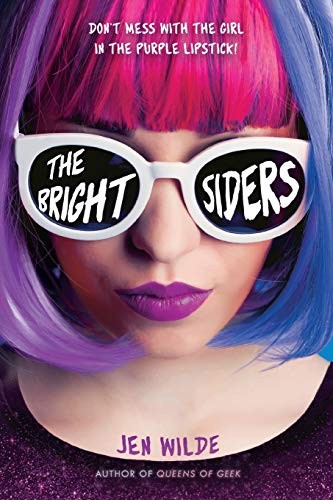 Jen Wilde: Brightsiders (Paperback, 2019, Square Fish)