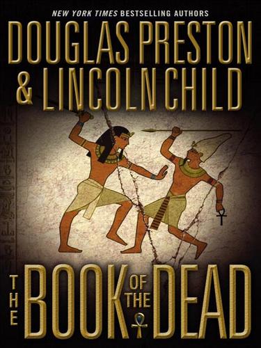 Lincoln Child: The Book of the Dead (EBook, 2006, Grand Central Publishing)