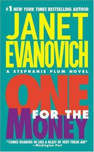 Janet Evanovich: One for the Money (Stephanie Plum, #1) (1995, HarperTorch)
