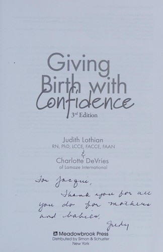 Judith Lothian: Giving birth with confidence (2017)