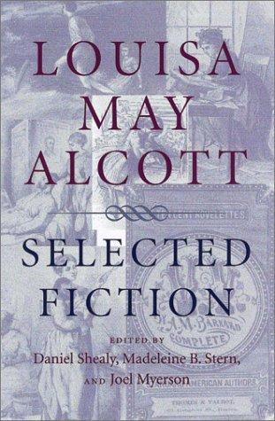 Louisa May Alcott: Louisa May Alcott (2001, University of Georgia Press)