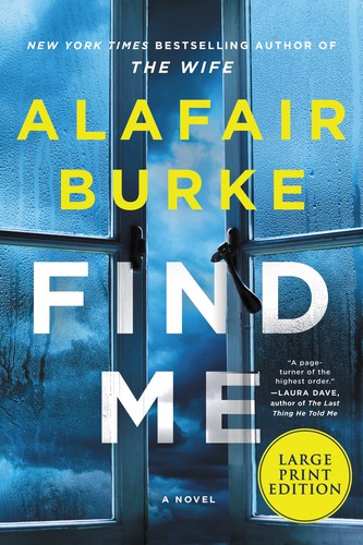 Alafair Burke: Find Me (2021, HarperCollins Publishers)