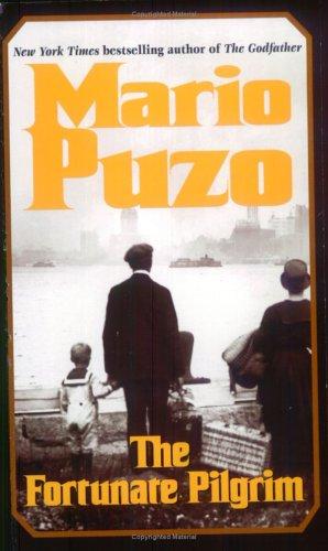 Mario Puzo: The Fortunate Pilgrim (Paperback, 2004, Ballantine Books)