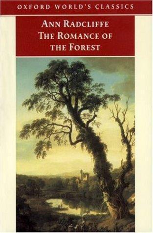Ann Radcliffe: The Romance of the Forest (1999, Oxford University Press)