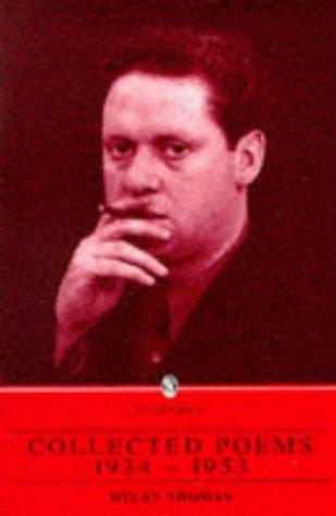 Dylan Thomas: Collected Poems, 1934-53 (1993, Phoenix Press)