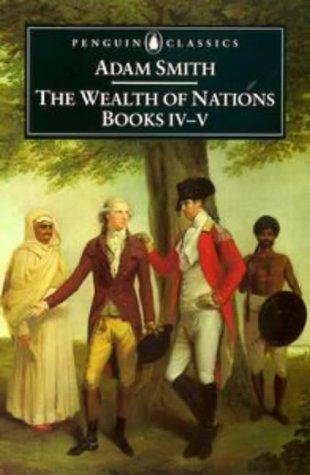 Adam Smith: The wealth of nations. (1999, Penguin Books)