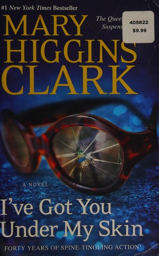 Mary Higgins Clark: I've got you under my skin (2014, Pocket Books)