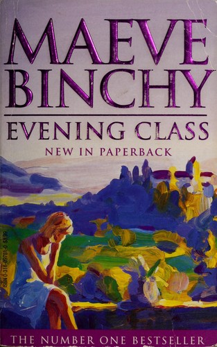 Maeve Binchy: Evening class (1996, Little, Brown)