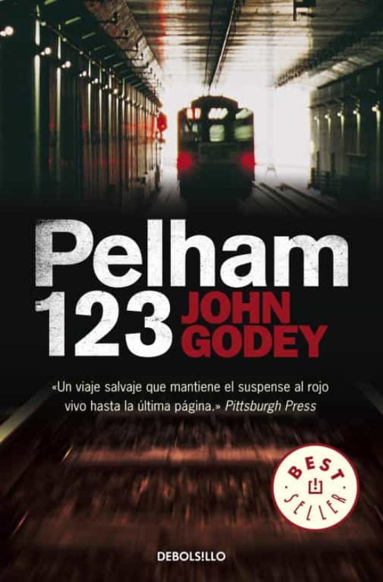 John Godey: Pelham Uno Dos Tres (Hardcover, Spanish language, 2010)