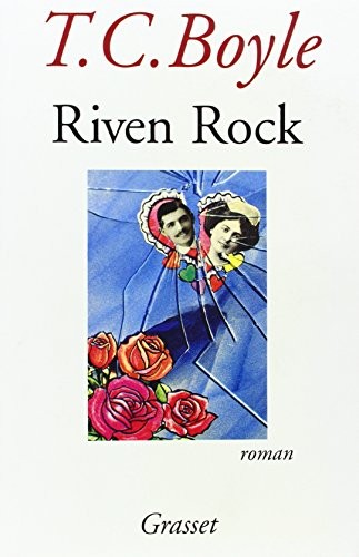 Tom Coraghessan Boyle: Riven Rock (Paperback, 1999, GRASSET)