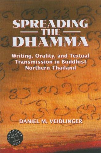 Daniel M. Veidlinger: Spreading the Dhamma (Hardcover, 2006, University of Hawaii Press)