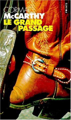 Le grand passage (Paperback, 2000, Seuil)