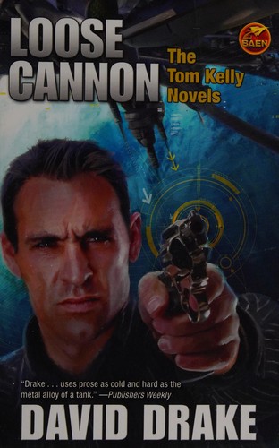 David Drake: Loose cannon (2011, Baen Books, Distributed by Simon & Schuster)