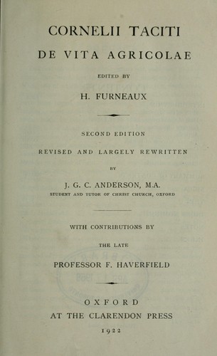 P. Cornelius Tacitus: Cornelii Taciti de vita Agricolae (Latin language, 1922, Clarendon Press)