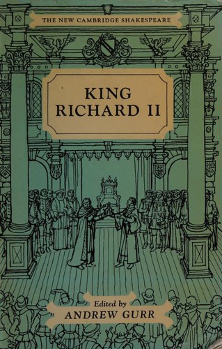 William Shakespeare: King Richard II (1984, Cambridge University Press)