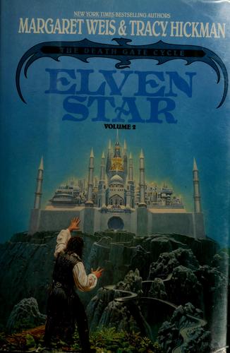 Margaret Weis: Elven star (1990, Bantam Books)