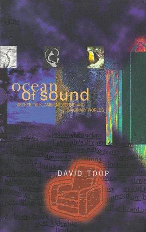 David Toop: Ocean of Sound (Paperback, 1996, Serpent's Tail)