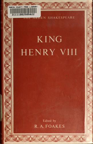 William Shakespeare: King Henry VIII (1966, Methuen, Harvard University Press)