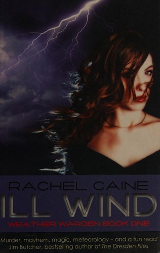 Rachel Caine: Ill Wind (2008, Allison & Busby)