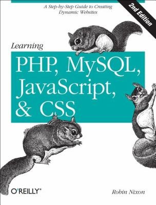 Robin Nixon: Learning PHP, MySQL & JavaScript and CSS (2012, O'Reilly Media)