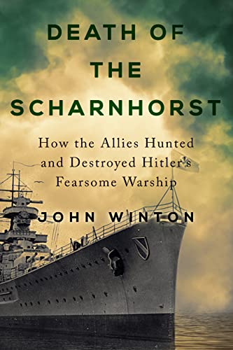 John Winton: The Death of the Scharnhorst (EBook, 2022, ‎ Sapere Books)