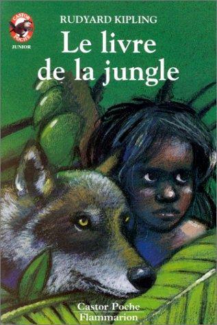 Rudyard Kipling: Le livre de la jungle (French language, 1993)