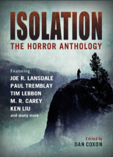 Catriona Ward, Paul Tremblay, Ken Liu, Dan Coxon, M. R. Carey: Isolation (2022, Titan Books Limited)